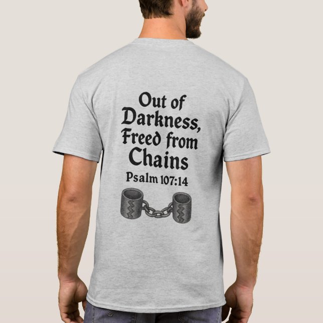 T-shirt Hors des ténèbres, libérés des chaînes - Psaume 10 (Dos)