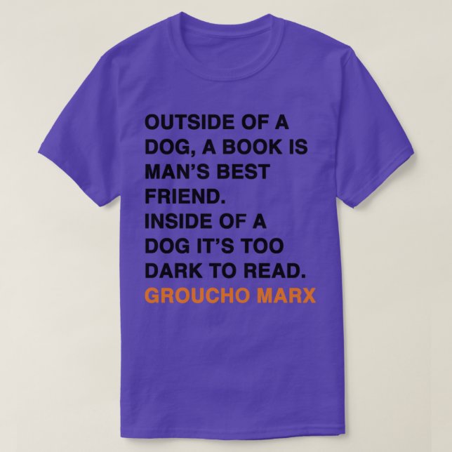T-SHIRT HORS D'UN CHIEN UN LIVRE EST MANS MEILLEUR AMI (Design devant)