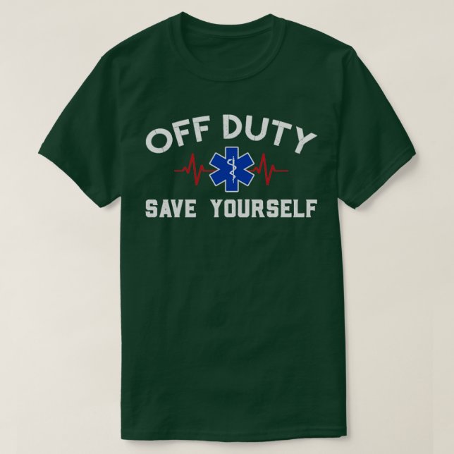 T-shirt Hors service Économisez vous-même Infirmière Param (Design devant)
