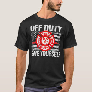 T-shirt Hors Service Économisez Vous-Même Pompier Famill