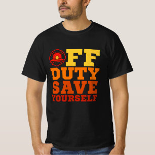 T-shirt HORS Tâche Sauvez-Vous Pompier Retraité