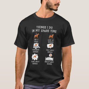 T-shirt Horse For Girls Women Things I Do In My Spare Tim