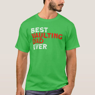 T-shirt Horse Vaulter Meilleure voûte papa jamais Vaulting