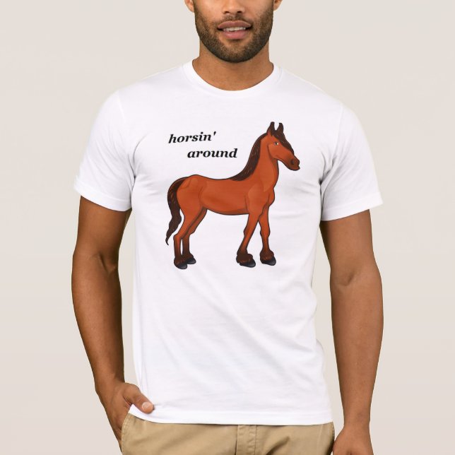 T-SHIRT HORSIN' AUTOUR (Devant)