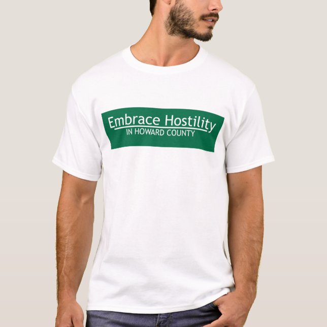 T-shirt Hostilité d'étreinte dans le comté de Howard (Devant)