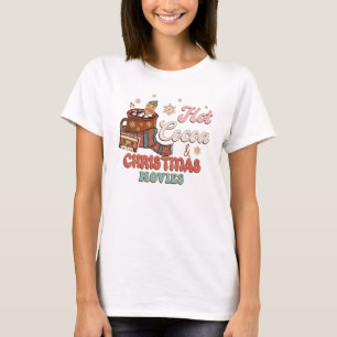 T-shirt Hot Cocoa Christmas Movies Retro