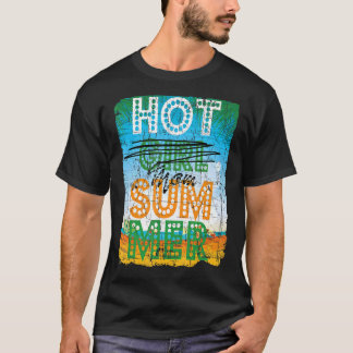 T-shirt Hot Mom Girl Summer Beach Vacances Trop Nature Dis