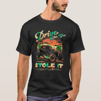T-shirt Hot Rod Racing Drive Comme Vous L'Avez Volé Retro