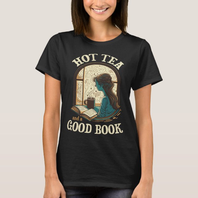 T-shirt Hot Tea and a Good Book Reader Drinking Window Cal (Devant)