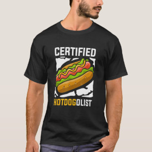 T-shirt Hotdog Sausage Food Certified Hotdogolist