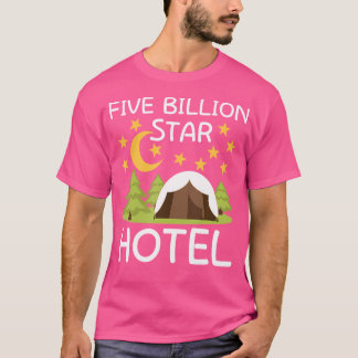 T-shirt Hôtel 5 Milliards D'Étoiles Camping Lover Dire Che