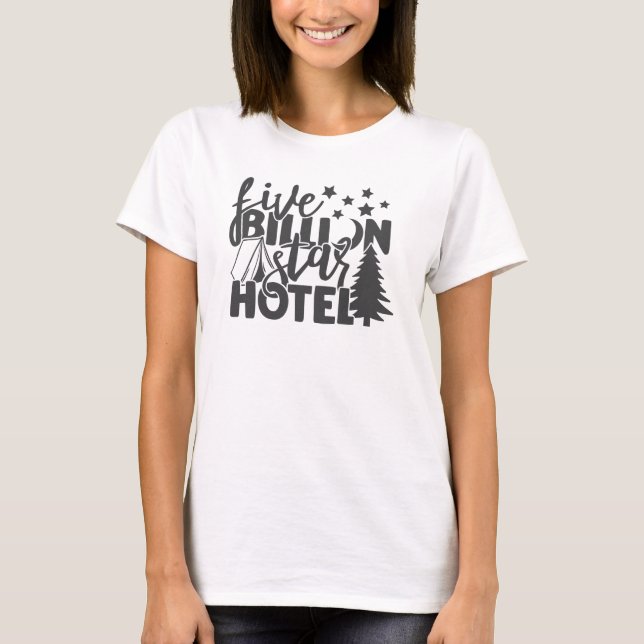 T-shirt Hôtel Camping 5 Milliards D'Étoiles Devis Extérieu (Devant)
