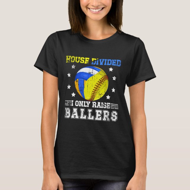 T-shirt House Divided I Only Raise Llers Softll Volleyll D (Devant)