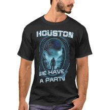 HOUSTON NOUS AVONS UN ESPACE FÊTE drôle