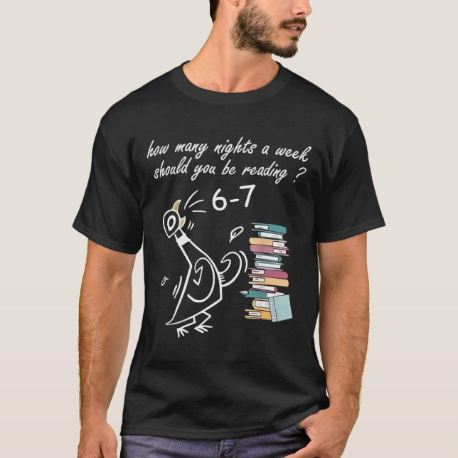 T-shirt How Many Nights A Week Should You Be Reading 6–7 T (Devant)