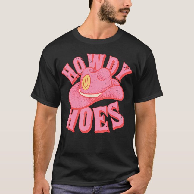 T-shirt Howdy Hoes rose Retro Funny Cowboy Cowgirl (Devant)
