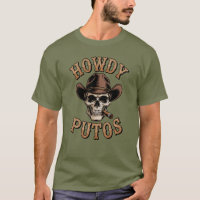 Howdy Putos Cowboy Style Funny Western Skull