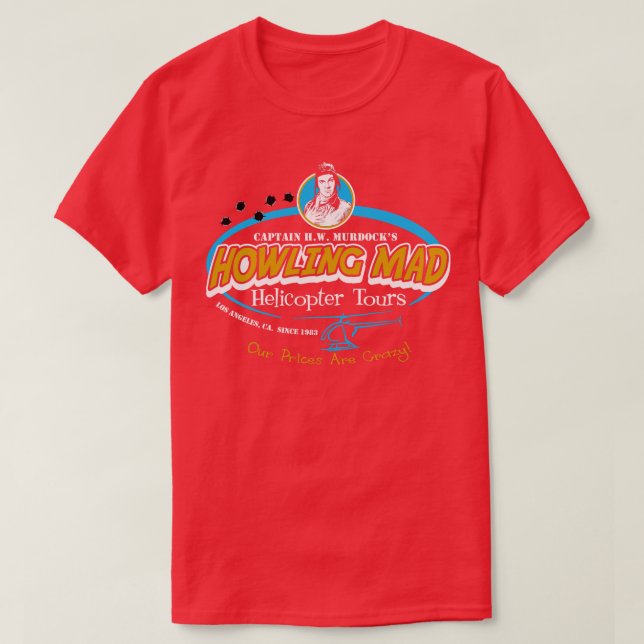 T-shirt Howling Mad Murdock Helicopter Tours (Design devant)