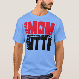 T-shirt Http Maman Joke