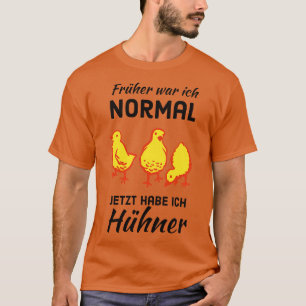 T-shirt Huhner Lustiger Spruch Landwirt Huhnerliebhabe