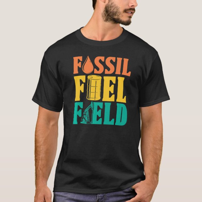 T-shirt Huile Fossil Fossil Fracker fracturation huile Dri (Devant)