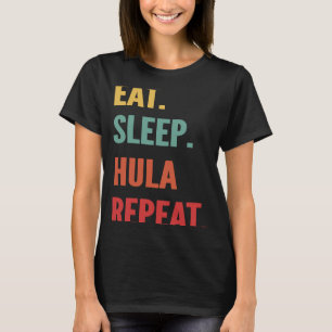 T-shirt Hula Hooping Manger Sleep Hula Hooping Répétition