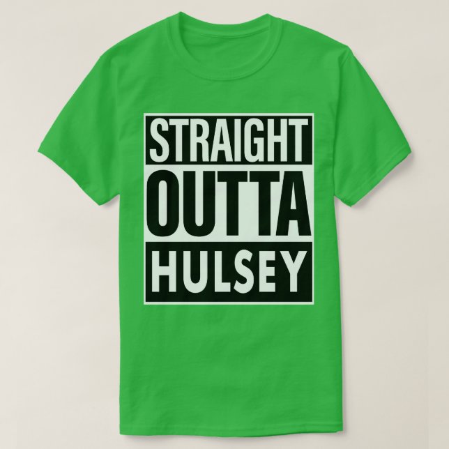T-shirt Hulsey Nom Stright Outta Hulsey (Design devant)
