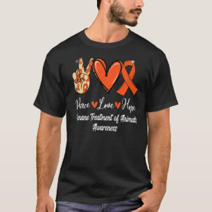 T-shirt Humane Traitement des animaux Paix Aimer Espérance