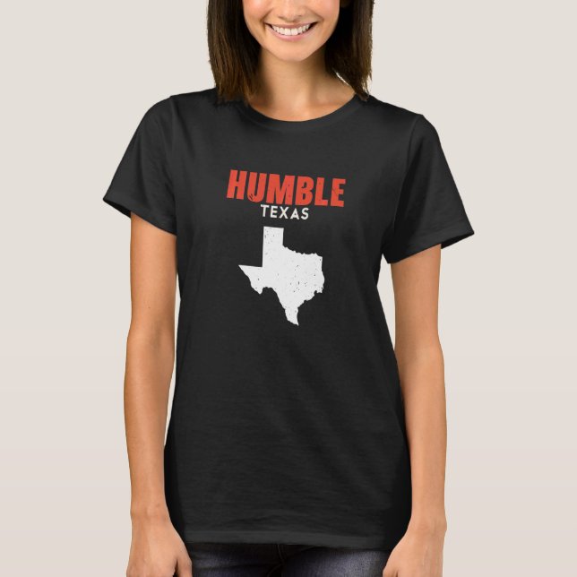 T-shirt Humble Texas USA State America Travel Texas (Devant)