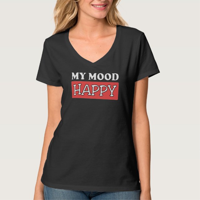 T-shirt Humeur Happy Sentiments Positifs Happiness P (Devant)