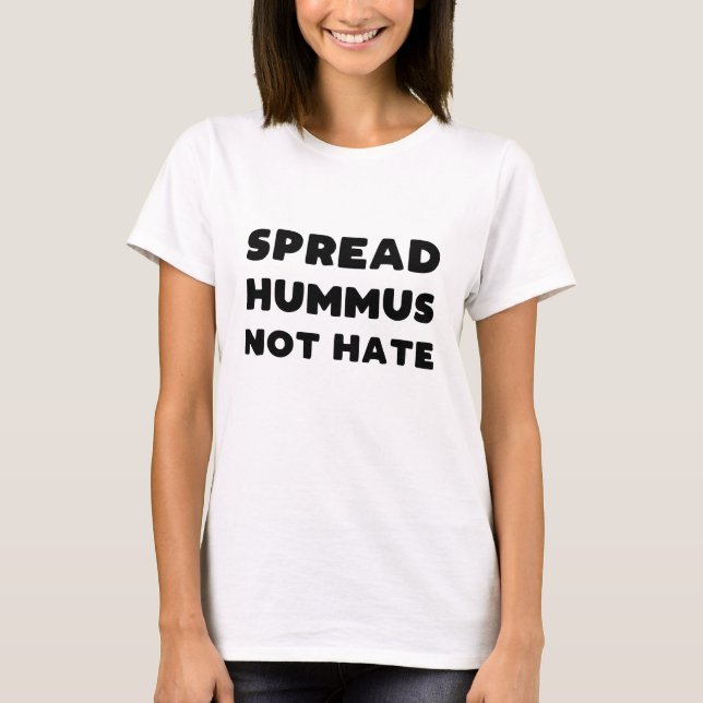 T-shirt Hummus Not Hate (Devant)