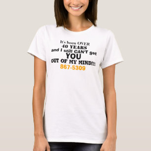 T-shirt Humoristique Plus de 40 ans 867 5309 Numéro généri