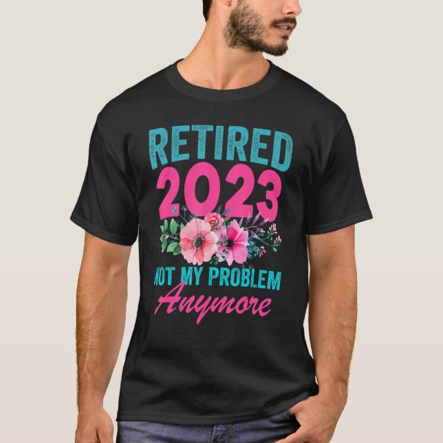 T-shirt Humour à la retraite des femmes 2023 (Devant)