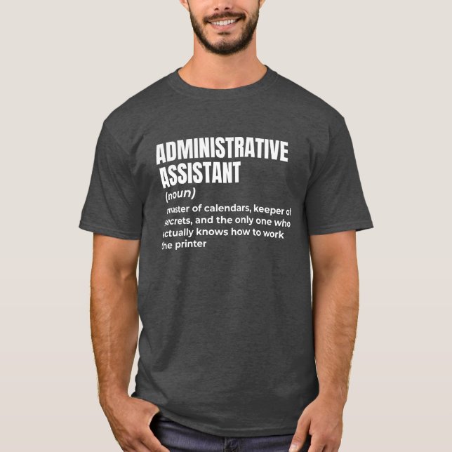 T-shirt Humour Admin Assistant (Devant)