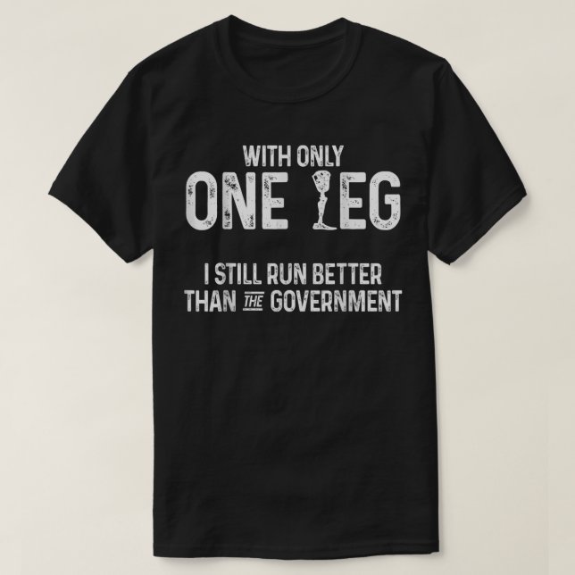 T-shirt Humour amputé Meilleure jambe Dons de récupération (Design devant)