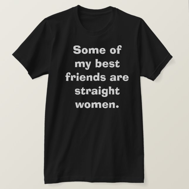 T-shirt Humour amusant Meilleurs Amis Droite Femmes Gay Cl (Design devant)