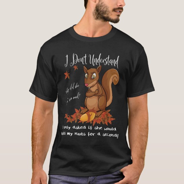 T-SHIRT HUMOUR ANIMAL DE LA FAUNE DES HOMMES NUTS (Devant)