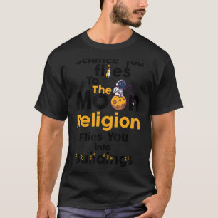 T-shirt Humour athée La science de l'athéisme vous emmène 