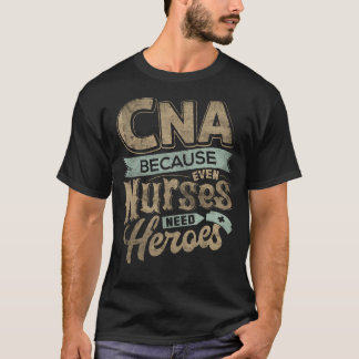 T-shirt HUMOUR CNA Parce Que Même Les Infirmières Ont Beso