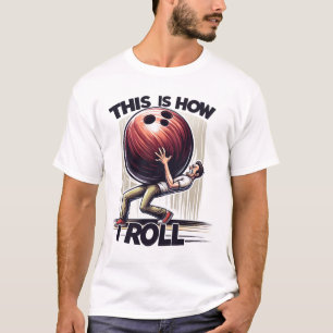 T-shirt Humour de Bowling