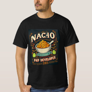 T-shirt Humour de code Cheesy - Nacho Développeur PHP moye