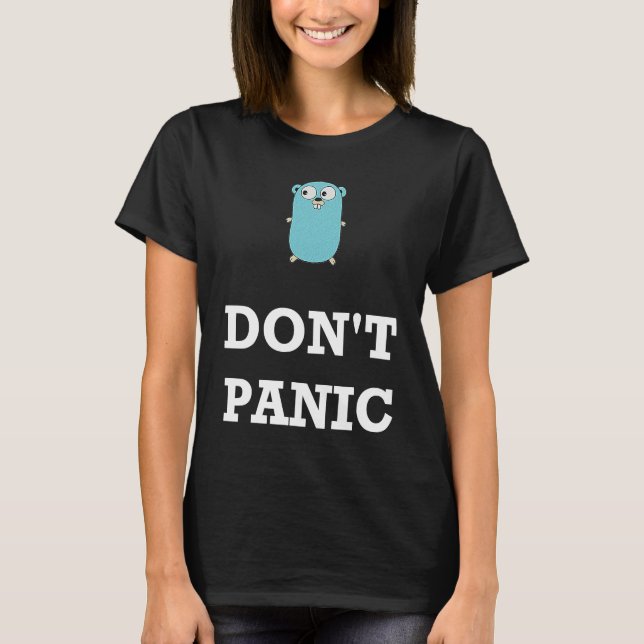 T-shirt Humour de programmation Gopher Golang N'ayez pas p (Devant)
