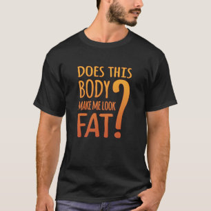 T-shirt Humour de régime du corps gras