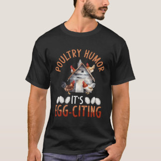 T-shirt Humour de volaille son écriteau de citation d'oeuf