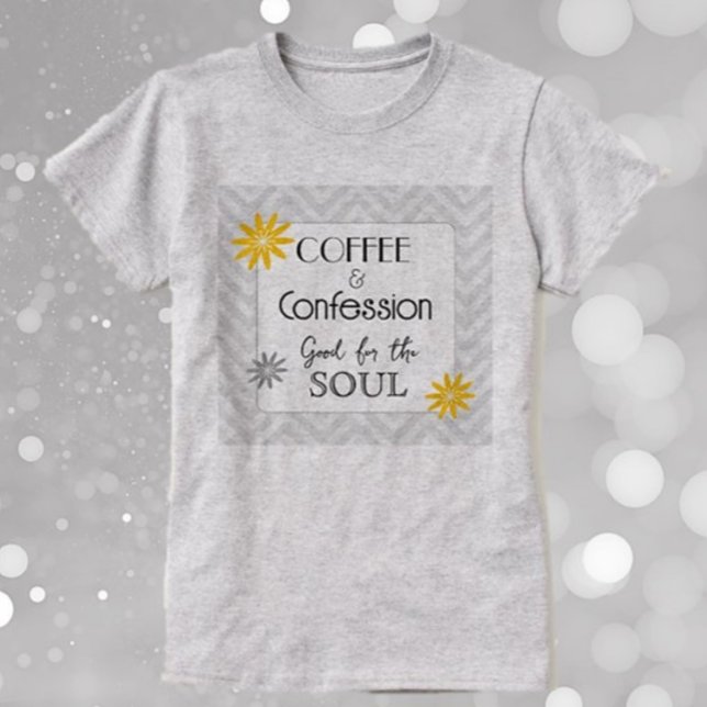 T-shirt Humour douloureux ! Café & confessions (Créateur téléchargé)