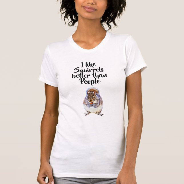 T-shirt Humour écureuil J'aime les écureuils Mieux que les (Devant)