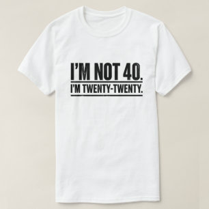 T-shirt Humour pour un 40e anniversaire moderne Je n'ai pa