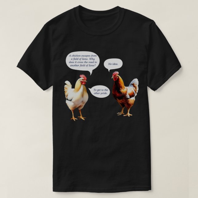 T-shirt Humour Pourquoi Chicken Cross Road a-t-elle été dr (Design devant)