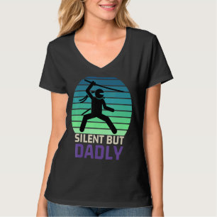 T-shirt Humour Silencieux Mais Dadly Papa Joke Fête des pè