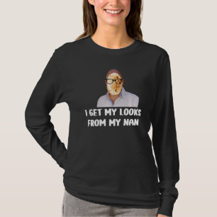 T-shirt Humour stupide J'ai mon look de ma nan Papa Joke